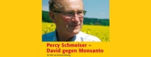 Bertram Verhaag: David gegen Monsanto